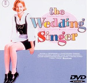 ウェディング・シンガー、酔っ払っていたせいもあり、いまいち。